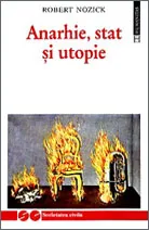 Anarhie, stat și utopie