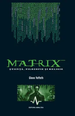 Matrix Stiinta, filozofie si religie